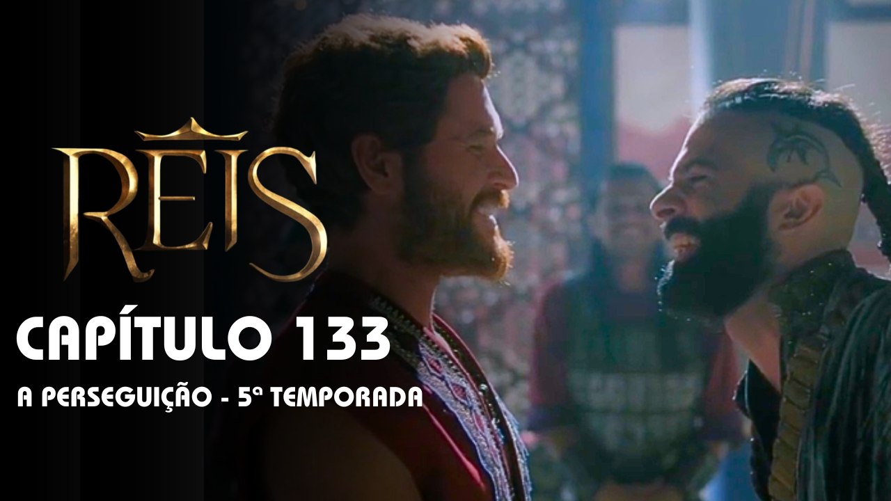 REIS | CAPÍTULO 133 COMPLETO