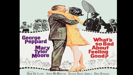What's So Bad About Feeling Good (1968) Full Movie HD