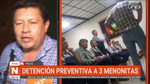 DETENCIÓN PREVENTIVA PARA MENONITAS