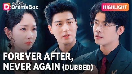 [ HOT MOVIE 🔥 ] Forever After, Never Again (DUBBED)    Dramabox