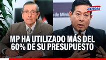 Ministerio Público ha ejecutado más del 60% del presupuesto asignado, asegura vocero