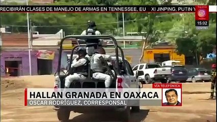 En Oaxaca, ciudadanos reportaron a las autoridades el hallazgo de una granada en un terreno baldío