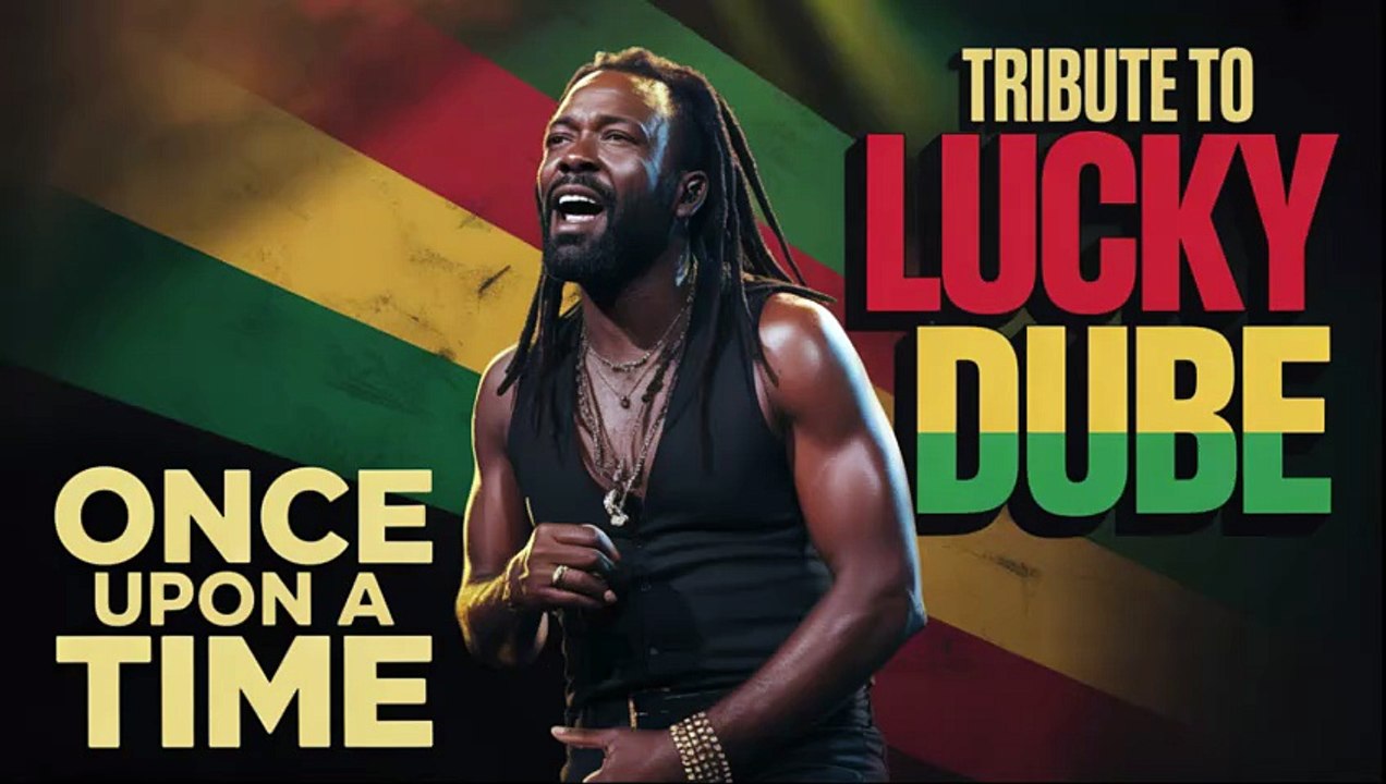 🎶 Once Upon a Time (Lucky Dube Tribute)