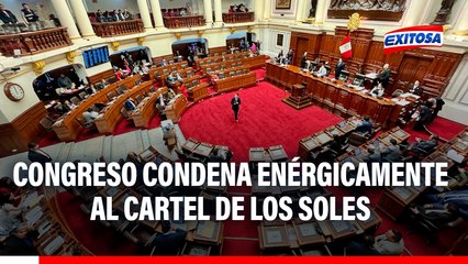 Pleno del Congreso aprueba con 65 votos a favor condenar al Cartel de Los Soles