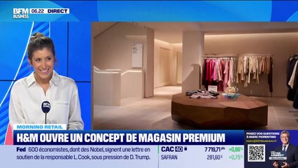 Morning Retail : H&M ouvre un concept de magasin premium, par Eva Jacquot - 04/09