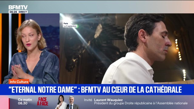 Eternal Notre Dame : BFMTV au cœur de la cathédrale - 04/09