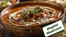 Mughlai Mushroom Muglai Recipe Vegetarian Recipes Indian Recipe - Cook Book - 1080