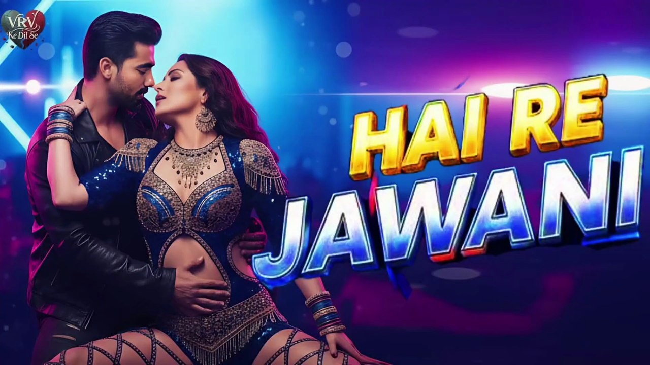 Hai Re Javani   New Bollywood Item Song   VRV Ke Dil Se   New song