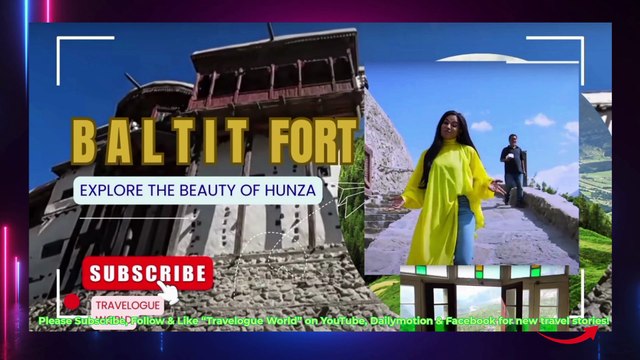 Exploring Baltit Fort The Ancient Gem of Hunza Valley|BALTIT Fort Hunza PAKISTAN |BALTIT FORT HUNZA