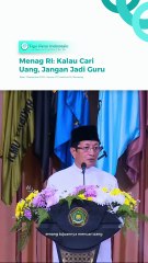 Menag RI : Kalau Cari Uang, Jangan Jadi Guru