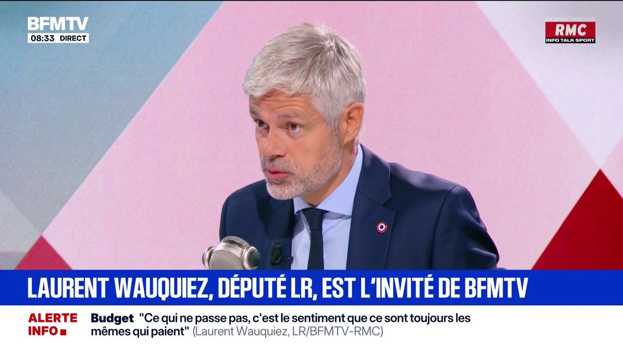 Budget: "Ce qui ne passe pas c'est le sentiment que ce sont toujours les même qui paient", souligne Laurent Wauquiez