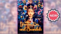 Glamour, Lies, and Scandals full short drama