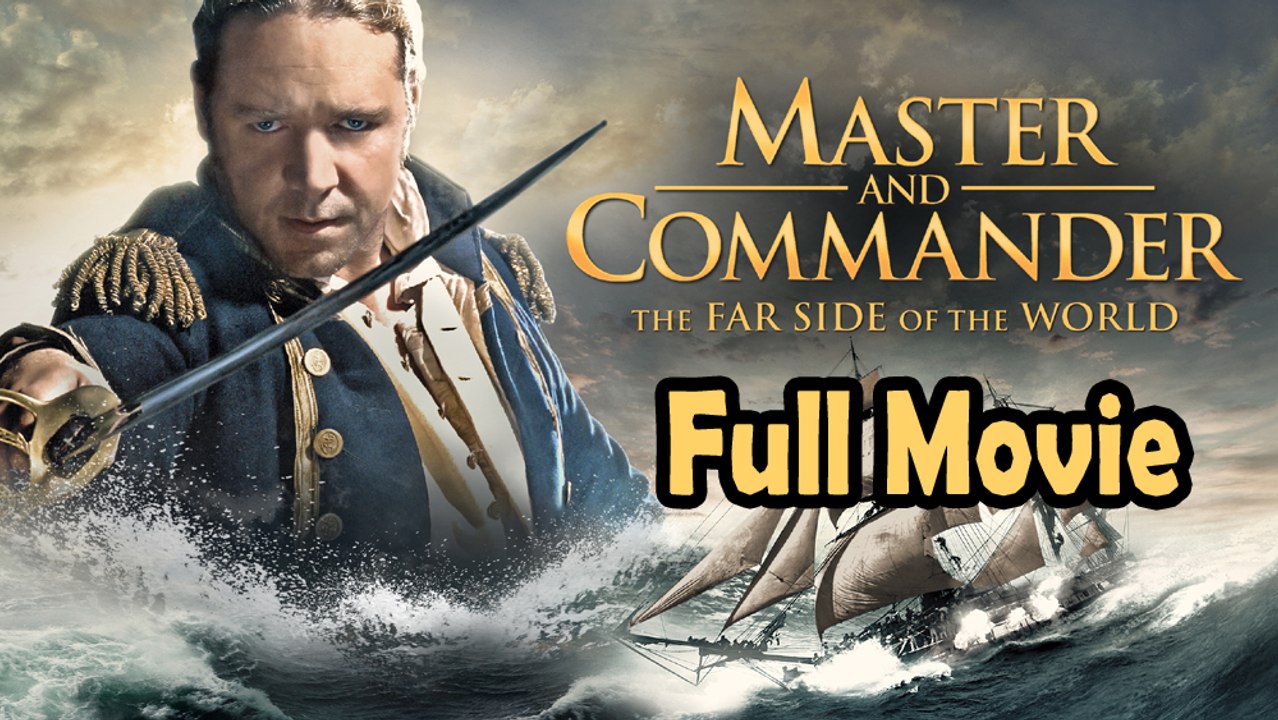 Master and Commander The Far Side of the World (2003)