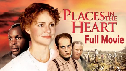 Places in the Heart (1984) Full Movie HD