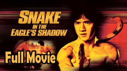 Snake in the Eagle's Shadow (1978) Full Movie HD