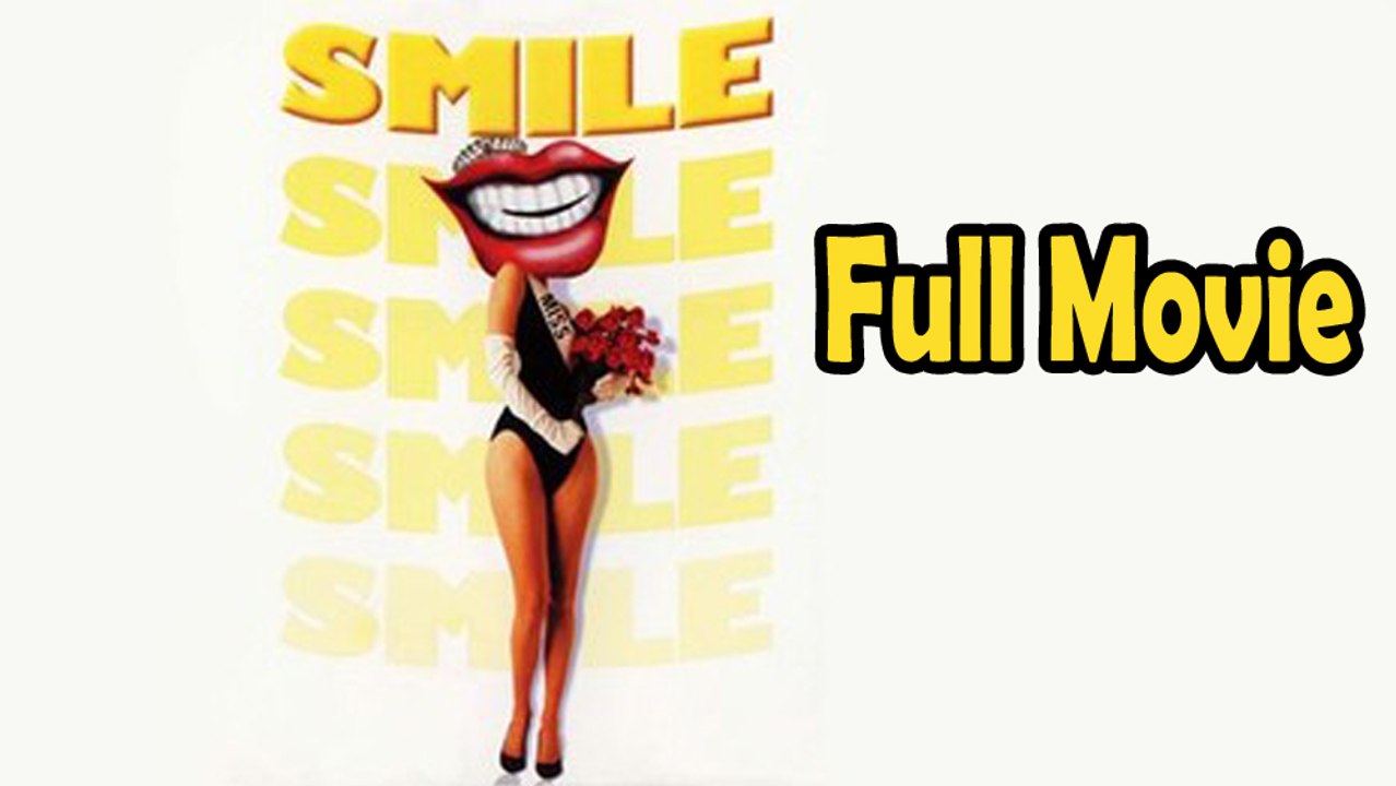 Smile (1975) Full Movie HD Vidéo Dailymotion
