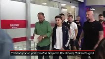 Trabzonspor'un yeni transferi Benjamin Bouchouari, şehre geldi