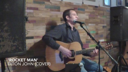 Rocket Man - Elton John (COVER) - Live