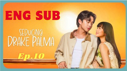 Seducing Drake Palma - Episode 10