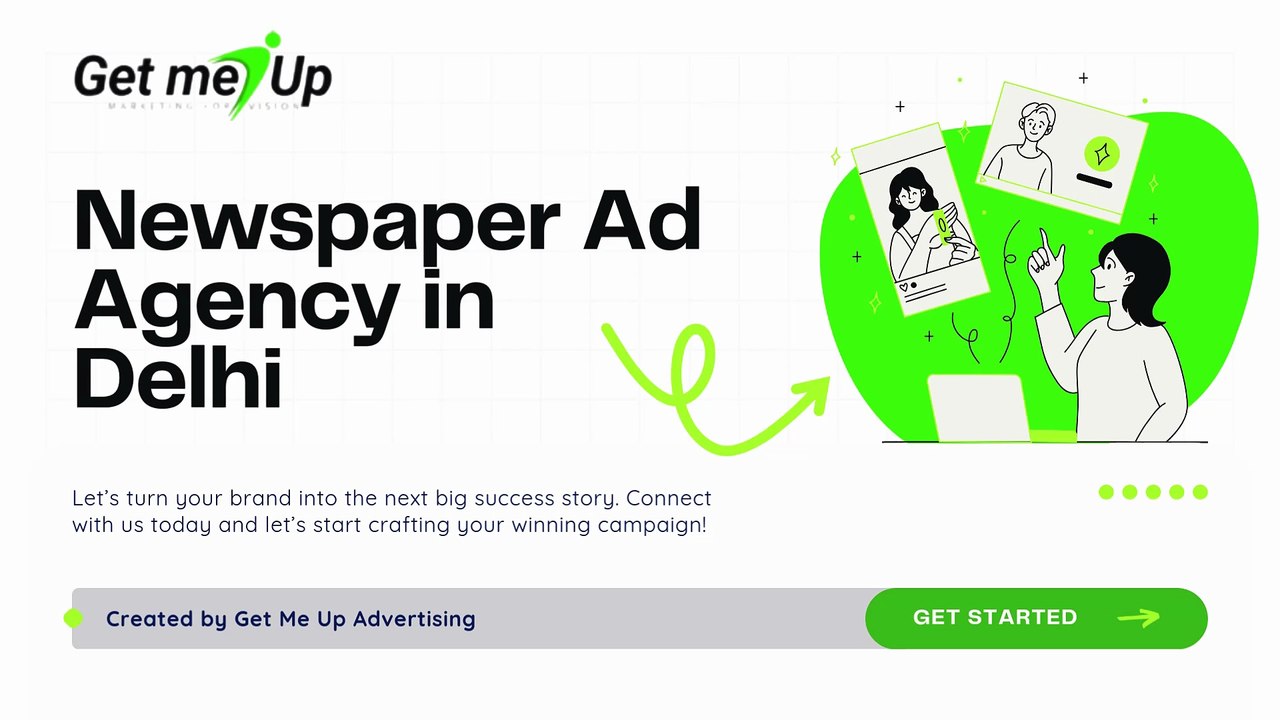 Best Newspaper Ad Agency in Delhi – Get Me Up Advertising