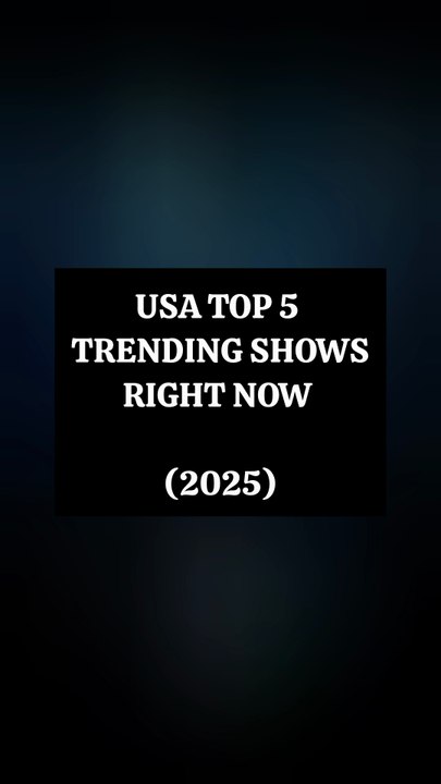 USA Top 5 trending shows  right now (2025)! 🎬 From thrilling dramas to action-packed series, these shows are making waves across America. Watch now and find out which one is everyone’s favorite! 🇺🇸✨"