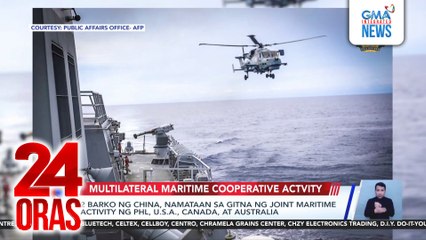 2 barko ng China, namataan sa gitna ng joint maritime activity ng PHL, U.S.A., Canada at Australia | 24 Oras