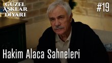Hakim Alaca Sahneleri - Güzel Aşklar Diyarı