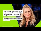Horror-Story aus eigenem Haus – Moderatorin offenbart gruselige Ereignisse
