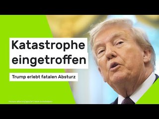 Katastrophe eingetroffen - Trump erlebt fatalen Absturz