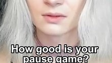 How good is your pause game?