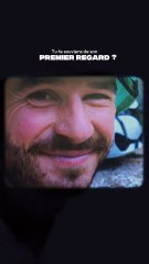 Tu te souviens de son premier regard ?