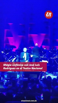 Magia sinfonica con Jose Luis Rodriguez en el Teatro Nacional