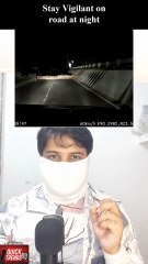 STAY ALERT while driving in the Night