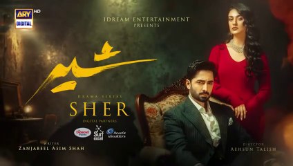 Sher ep 31 Pakistani drama