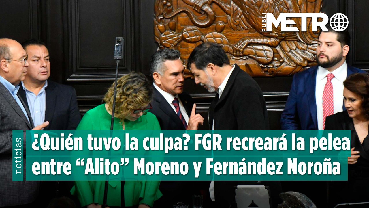 ¿Quién tuvo la culpa? FGR recreará la pelea entre “Alito” Moreno y Fernández Noroña