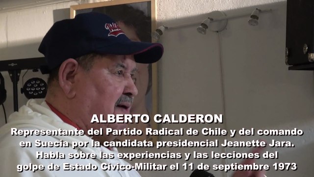 Chile-Alberto Calderon: ¡ Nunca más dictaduras fascistas !