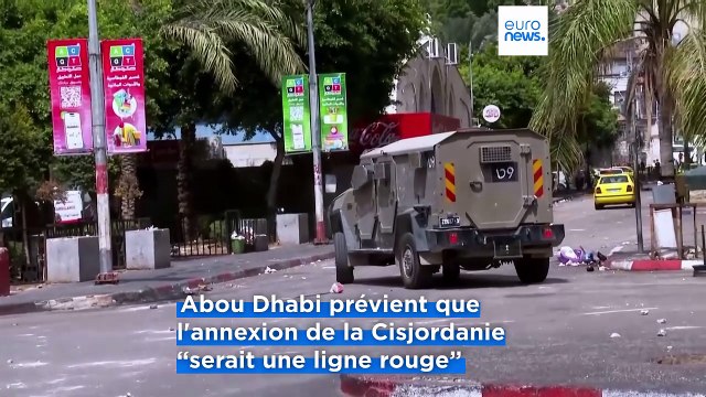Abou Dhabi : l'annexion israélienne de la Cisjordanie, une ligne rouge