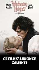 WUTHERING HEIGHTS - LE FILM HOT DE 2026