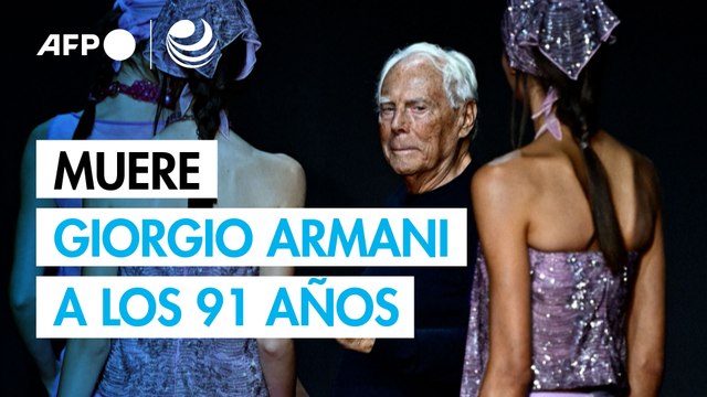 Muere Giorgio Armani, ícono de la moda italiana, a los 91 años