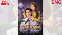 Taming The Mafia Boss - He's Mine Now - Full Free