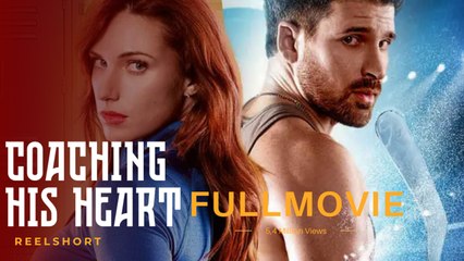 Coaching His Heart - Full Free