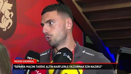 Merih Demiral'dan İspanya'ya gözdağı: Hazırız!