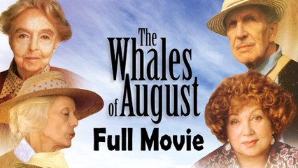 The Whales of August (1987) Full Movie HD