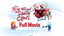 The Year Without a Santa Claus (1974) Full Movie HD
