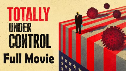 Totally Under Control (2020) Full Movie HD