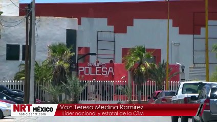 Promueve la CTM crear un gran Pacto Social Laboral en Coahuila