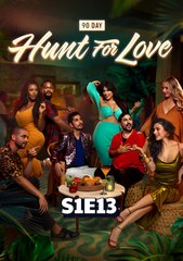 90 Day- Hunt for Love (2025) Season 1 Episode 13- The Girl Who Made Her Choice - Full Show