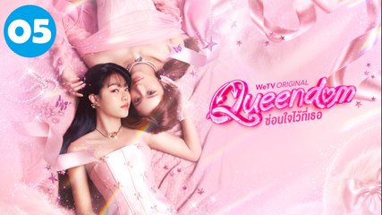 Queendom (2025) – Uncut Version Episode 5 | Full HD Eng Sub