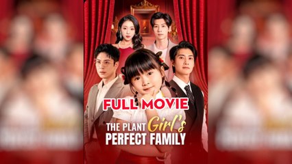 THE PLANT GIRL'S PERFECT FAMILY