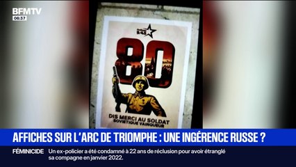 Affiches collées sur l’Arc de Triomphe: la piste d'une ingérence pro-russe étudiée